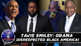 Tavis Smiley Reminds Black Americans How Disrespectful Obama Was To Us During His Administration [upl. by Neelrak879]