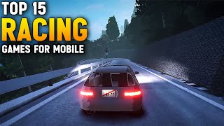 Top 15 Best FREE Racing Games for Android and iOS in 2024 [upl. by Lehrer]