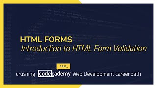 Crushing Codecademy PRO WEB DEVELOPMENT career path Challenge  Introduction to HTML Form Validation [upl. by Eelarat]