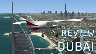 FSX FlyTampas Dubai Scenery Review  OnGoing Series  Episode 30 [upl. by Marchese]