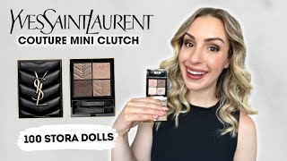 YSL MINI COUTURE CLUTCH 100 STORA DOLLS  best neutral eyeshadow palette SWATCHES amp REVIEW [upl. by Yasu926]