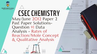 CSEC Chemistry MayJune 2012 Paper 2 Solutions Question 1 [upl. by Blackwell123]