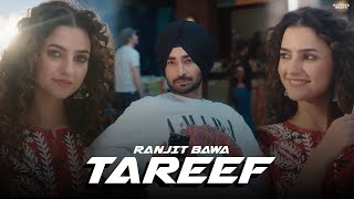 TAREEF  RANJIT BAWA  BUNTY BAINS  NEW PUNJABI SONG  REMIX ROMANTIC SONG [upl. by Jourdan213]