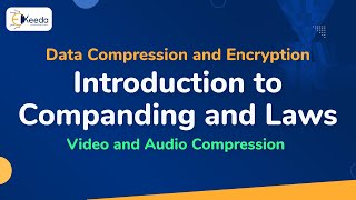 Introduction to Companding and Laws  Video and Audio Compression  Data Compression and Encryption [upl. by Woodman675]