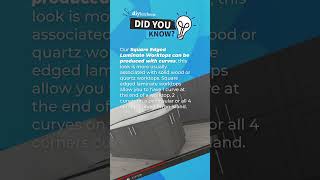 Laminate Worktop Curved Edges  Did You Know [upl. by Sajovich]