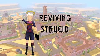 REVIVING THE STRUCID COMMUNITY [upl. by Anina]