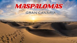 MASPALOMAS  Gran Canaria Europes BEST Winter Escape  Dunas de Maspalomas  Spain [upl. by Erine940]