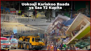 Hali ya Ukoaji Kariakoo Baada ya Saa 72 Kupita [upl. by Lulita]