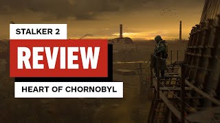 STALKER 2 Heart of Chornobyl Review [upl. by Enelyar]