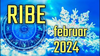 RIBE  Horoskop za FEBRUAR 2024 [upl. by Bakki]