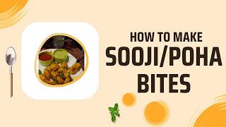 Healthy SoojiPoha Bites  Weight Loss Breakfast Recipe  Yummy Sooji Balls [upl. by Branham]