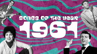 Our Favorite Songs of 1961  Songs of the Year [upl. by Lasala]