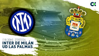 Inter de Milán  UD Las Palmas  Partido amistoso [upl. by Acisse769]