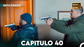 Infiltrado Capítulo 40 Doblado en Español FULL HD [upl. by Eireva]