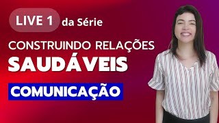 1ª Live da série  Comunicação [upl. by Akirehs646]