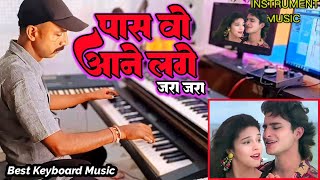 Paas Woh Aane Lage Zara Zara  Instrumental Music  Keyboard Music [upl. by Setarcos]