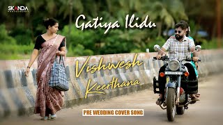 Ulidavaru Kandante  Gatiya Ilidu Song  Pre Wedding Song  Vishwesh amp Keerthana  2024 [upl. by Ahsyekal]