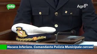 Nocera Inferiore Comandante Polizia Municipale cercasi [upl. by Frodeen]