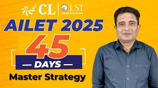 45Day AILET 2025 Preparation Plan  Your Golden Ticket to NLU Delhi  AILET Preparation [upl. by Toms]