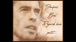 Jacques Brel  Regarde bien petit  HQ STEREO 1968 [upl. by Aldis851]