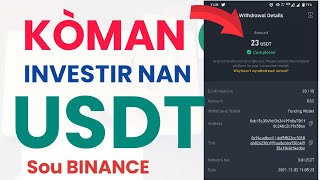 Koman kreye yon kont Pou investir USDT sou Binance [upl. by Udenihc469]