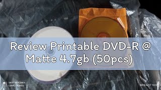 Review Printable DVDR  Matte 47gb 50pcs [upl. by Ninnahc]