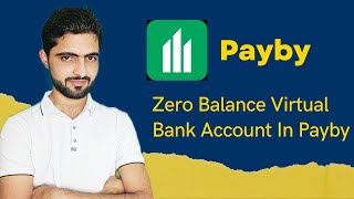 Virtual Bank Account In Payby  Zero Balance Account [upl. by Ahsekel]