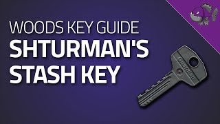 Shturmans Stash Key  Key Guide  Escape From Tarkov [upl. by Ayaet]