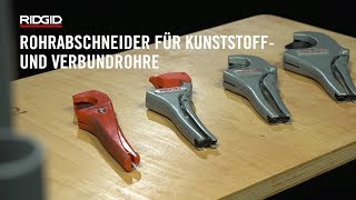 RIDGID Kunststoffrohrabschneider [upl. by Gnagflow]