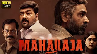 Maharaja 2024 Tamil Full Movie Updates  Vijay Sethupathi Anurag Kashyap Review amp Facts [upl. by Ardnuat572]