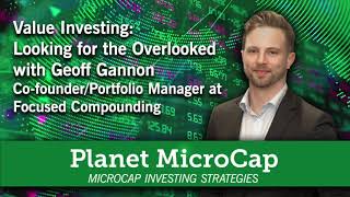 Value Investing Looking for the Overlooked with Geoff Gannon Focused Compounding  SNN Network [upl. by Eyssej302]