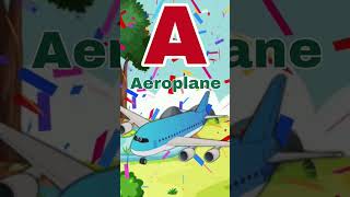 A for aeroplane  अ से अनार  abcd  phonics song  a for apple b for ball c for cat [upl. by Ace746]