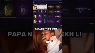 PAPA NE FF ID DEKH LI 😱 trending freefire shorts viralshorts [upl. by Abeu]