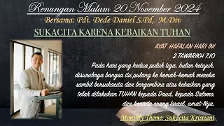 Renungan Malam quotSUKACITA KARENA KEBAIKAN TUHANquot Pdt Dede Daniel 20 NOV  2 TAWARIKH 710 [upl. by Violetta]