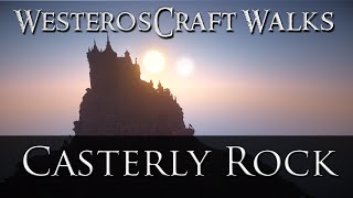 WesterosCraft Walks Episode 18 Casterly Rock [upl. by Ninaj]