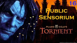 Becoming a Sensate  Planescape Torment  Part 16 [upl. by Aneehsram]