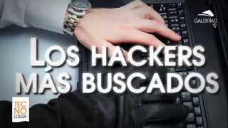 Los hackers más buscados [upl. by Kcolttam]