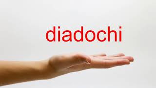 How to Pronounce diadochi  American English [upl. by Kerge]