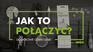 WAGOPL  Jak to połączyć Dodatkowe oświetlenie [upl. by Aneret]