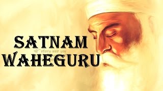 Satnam Waheguru Chants [upl. by Enitsyrhc]