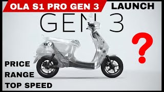 OLA S1 PRO GEN 3 ELECTRIC SCOOTER LAUNCH ALL DETAILS RANGE  PRICE [upl. by Kancler]