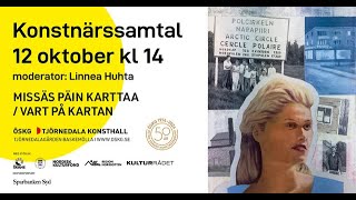 Konstnärssamtal med Missäs Päin Karttaa [upl. by Osnohpla953]