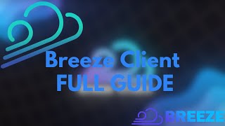 Breeze Client  FULL GUIDE HOW TO BUY AND SETUP CONFIGS THEMES ETC [upl. by Lida]