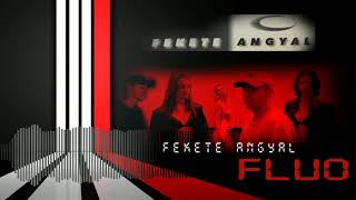 FLUO  Fekete angyal [upl. by Aneerhs]