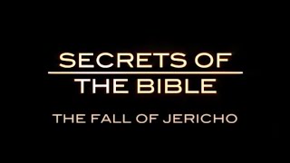 Secrets of the Bible The Fall of Jericho with Dr Bryant Wood [upl. by Ragan]