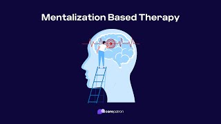 Mentalization Based Therapy [upl. by Hanyaz]