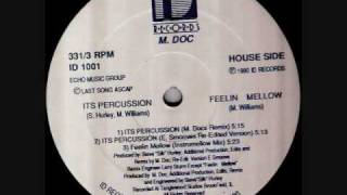 M Doc Its Percussion 1990 M Doc Hip House Remix [upl. by Yrrehc683]