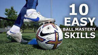 10 EASY Ball Mastery Exercises For Beginners  Improve Your Ball Control [upl. by Ruffina]