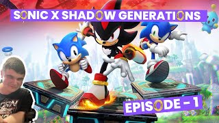 Sonic X Shadow Generations Ep 1 [upl. by Mitman]