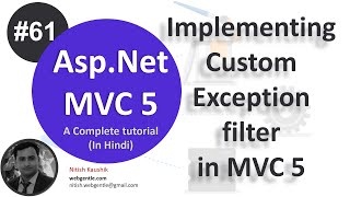 61 Custom Exception filter in mvc 5  mvc tutorial for beginners in net c  MVC By Nitish [upl. by Anibur]